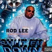 Rod Lee - Vol. 3 Shut Em Down