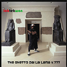 Labtekwon - Ghetto Dai Lai Lama V. 777
