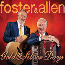 Foster & Allen - Gold & Silver Days