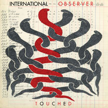 International Observer - Touched