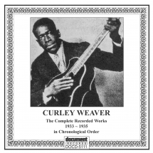 Curly Weaver - Complete Recorded Works (1933-1935)