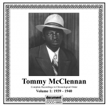 Tommy McClennan - Complete Recorded Works Vol. 1: Whiskey Head Woman (1939-1940)