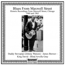 Blues From Maxwell Street: Historic Recordings From Maxwell Street, Chicago 1960 And 1965