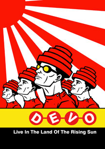 Devo - Live In The Land Of The Rising Sun: Japan 2003
