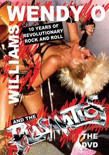 Wendy O. Williams & The Plasmatics - The DVD: 10 Years Of Revolutionary Rock & Roll