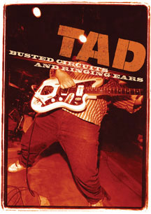 TAD - Busted Circuits and Ringing Ears