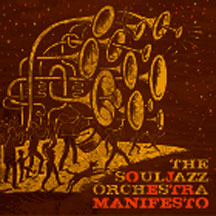 Souljazz Orchestra - Manifesto