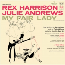 Rex Harrison & Julie Andrews & Original Broadway Cast - My Fair Lady (Broadway Cast Recording)