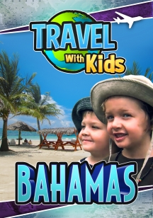 Travel With Kids - Bahamas