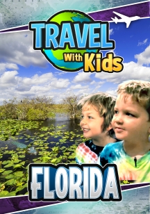 Travel With Kids - Florida