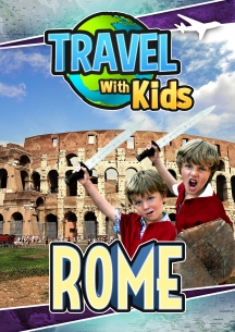 Travel With Kids - Rome