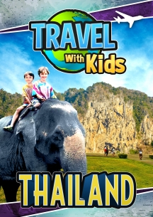 Travel With Kids: Thailand
