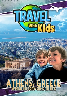 Travel With Kids: Athens, Greece