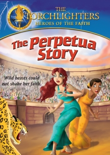 Torchlighters: The Perpetua Story