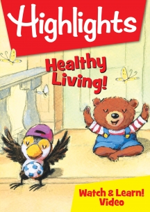Highlights: Healthy Living!