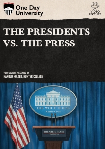 One Day University: The Presidents vs. The Press