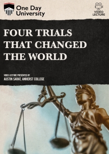 One Day University: Four Trials that Changed the World