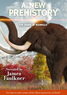 A New Prehistory - Episode 3: The Dawn Of Mammals