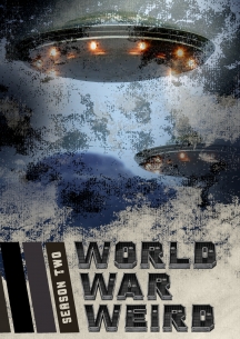 World War Weird: Season 2
