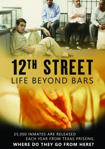 12th Street: Life Beyond Bars