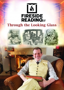 Fireside Reading Of Through The Looking Glass