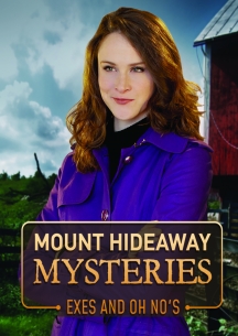 Mount Hideaway Mysteries: Exes And Oh No
