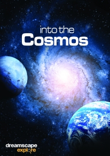 Dreamscape Explore: Into The Cosmos