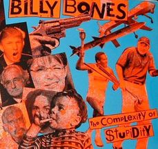 Billy Bones - Complexity of Stupidity