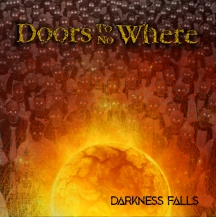 Doors To No Where - Darkness Falls