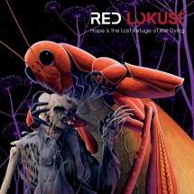 Red Lokust - Hope Is The Last Refuge Of The Dying