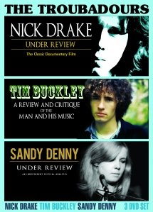 Nick Drake & Tim Buckley & Sandy Denny - The Troubadours