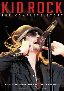 Kid Rock - The Complete Story