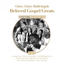 Glory Glory Hallelujah: Beloved Gospel Greats