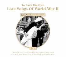 Love Songs Of World War II: To Each His Own