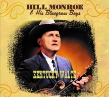 Bill Monroe & His Bluegrass Boys - Kentucky Waltz