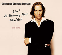 Cornelius Claudio Kreusch - Live! At Steinway Hall/New York