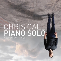 Chris Gall - Piano Solo: Room Of Silence