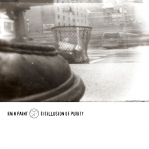 Rain Paint - Disillusion of Purity