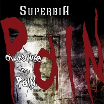 Superbia - Overcoming the Pain