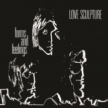 Love Sculpture - Forms and Feelings: Remastered & Expanded Edition