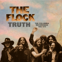 Flock - Truth: The Columbia Recordings 1969-1970