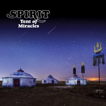 Spirit - Tent of Miracles: 2CD Remastered & Expanded Edition