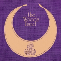 Woods Band - The Woods Band: Remastered Edition