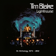 Tim Blake - Lighthouse: An Anthology 1973-2012: 3CD/1DVD Remastered Clamshell Boxset