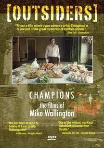 Outsiders - Champions: The Films Of Mike Wallington