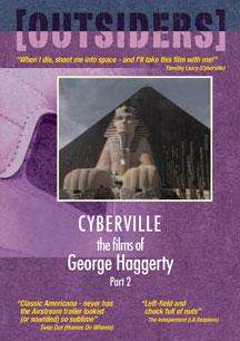 Films Of George Haggerty Part 2: Cyberville/La Requiem/Homes On Wheels