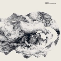Fen - Stone and Sea