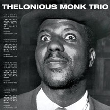 Thelonious (trio) Monk - Thelonious Monk Trio + 9 Bonus Tracks