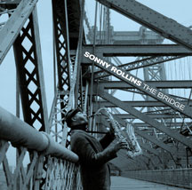 Sonny (quartet) Rollins - The Bridge + 4 Bonus Tracks
