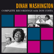 Dinah Washington - Complete Recordings With Don Costa + 10 Bonus Tracks